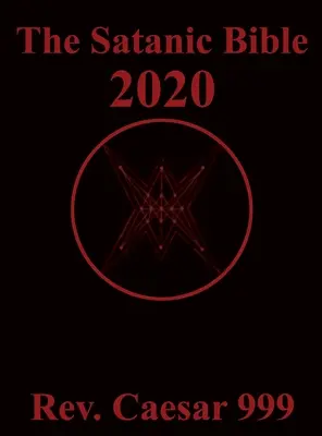 Satanská bible: 2020 - The Satanic Bible: 2020