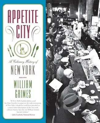 Město chuti k jídlu: Kulinářské dějiny New Yorku - Appetite City: A Culinary History of New York