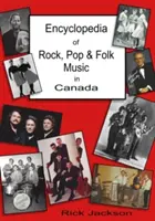 Encyklopedie rockové, populární a lidové hudby v Kanadě - Encyclopedia of Rock, Pop & Folk Music in Canada