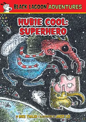 Hubie Cool: Superhrdina - Hubie Cool: Superhero