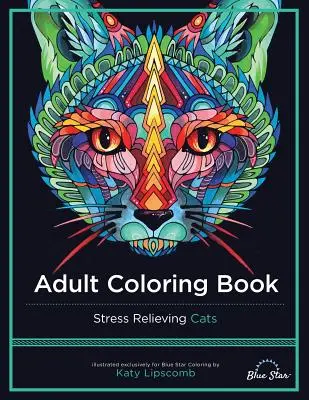 Omalovánky pro dospělé: Kočky proti stresu - Adult Coloring Book: Stress Relieving Cats