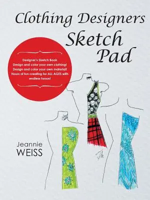 Skicák oděvních návrhářů - Clothing Designers Sketch Pad
