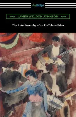 Autobiografie bývalého barevného muže - The Autobiography of an Ex-Colored Man
