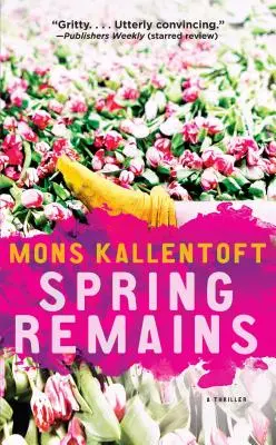 Zbytky jara, 4. díl: Thriller - Spring Remains, Volume 4: A Thriller