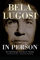 Bela Lugosi osobně (vázané vydání) - Bela Lugosi in Person (hardback)