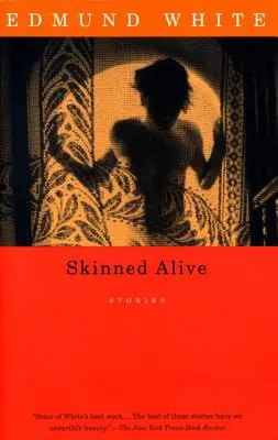 Stažen z kůže zaživa: Příběhy - Skinned Alive: Stories
