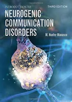 Úvod do neurogenních poruch komunikace - Introduction to Neurogenic Communication Disorders