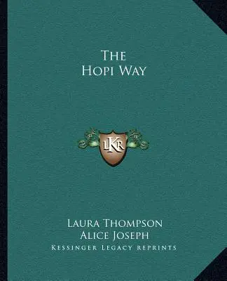 Cesta Hopiů - The Hopi Way