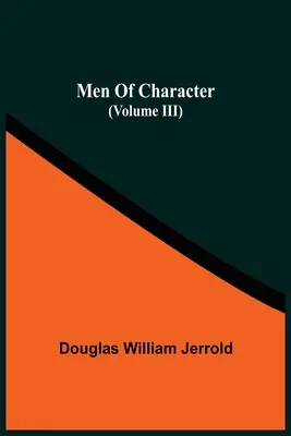 Muži s charakterem (díl Iii) - Men Of Character (Volume Iii)