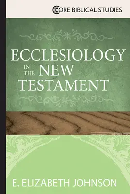 Eklesiologie v Novém zákoně - Ecclesiology in the New Testament