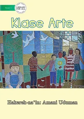 Třída výtvarné výchovy - Klase Arte - Art Class - Klase Arte