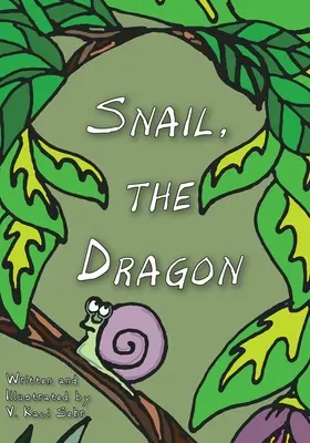 Šnek, drak - Snail, The Dragon