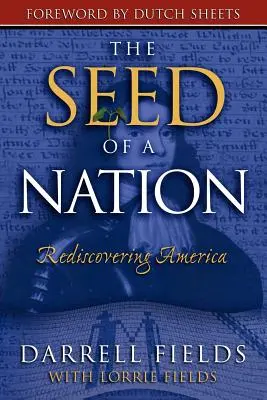 Semeno národa: Znovuobjevování Ameriky - The Seed of a Nation: Rediscovering America