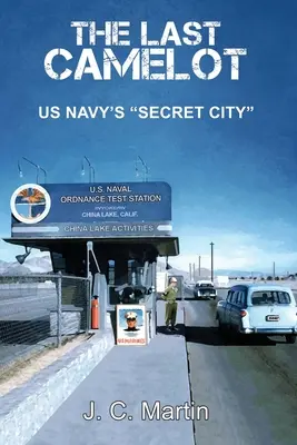 Poslední Kamelot: Tajné město amerického námořnictva - The Last Camelot: US Navy's Secret City