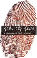 Syn Sama: Životopis Davida Berkowitze - Son of Sam: The Biography of David Berkowitz
