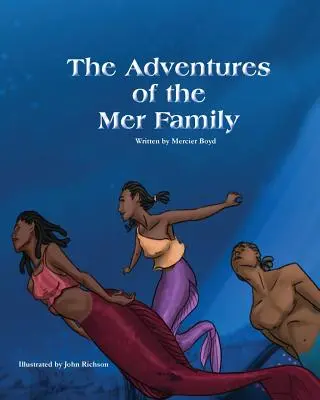 Dobrodružství rodiny Merových - The Adventures of the Mer Family