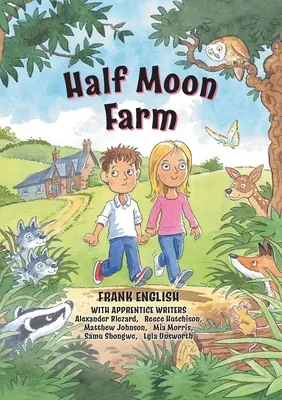 Půlměsíční farma - Half Moon Farm