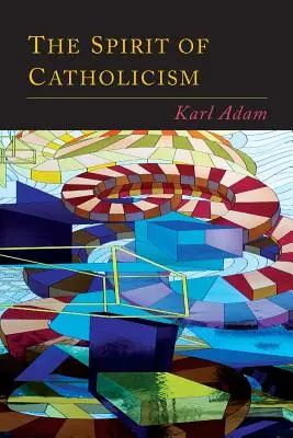 Duch katolicismu - The Spirit of Catholicism