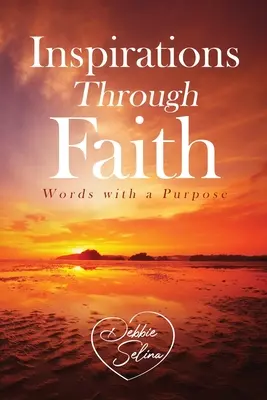Inspirace vírou: Slova s cílem - Inspirations Through Faith: Words with a Purpose