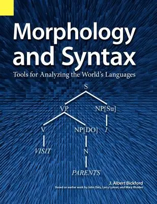 Morfologie a syntax: Nástroje pro analýzu světových jazyků - Morphology and Syntax: Tools for Analyzing the World's Languages