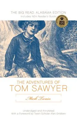 Mark Twain's Adventures of Tom Sawyer: Twainův román v originálním znění (The Original Text Edition) - Mark Twain's Adventures of Tom Sawyer: The Original Text Edition