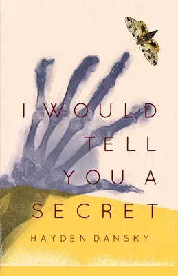 Chtěl bych ti říct tajemství - I Would Tell You a Secret
