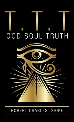 T.T.T.: God Soul Truth (Pravda Boží duše) - T.T.T: God Soul Truth