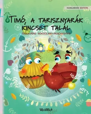 Tim, a tarisznyark kincset tall: Vydání v maďarštině: Colin the Crab Finds a Treasure