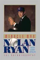 Zázračný muž: Nolan Ryan - Miracle Man: Nolan Ryan