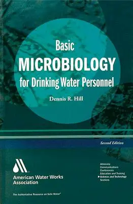 Základy mikrobiologie pitné vody, třetí vydání - Basic Microbiology for Drinking Water, Third Edition