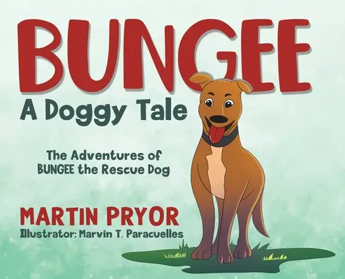 Bungee: Psí příběh - Bungee: A Doggy Tale