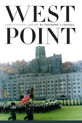 West Point: Dvousetletá historie West West Westu - West Point: A Bicentennial History