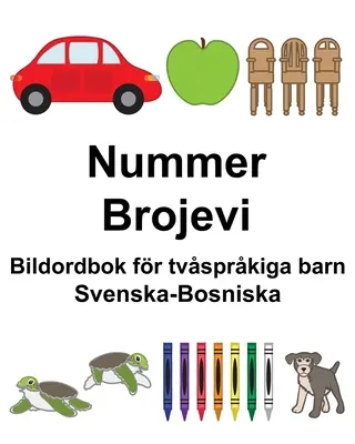 Anglicko-tygří čas Dětská dvojjazyčná obrázková kniha - Svenska-Bosniska Nummer/Brojevi Bildordbok fr tvsprkiga barn