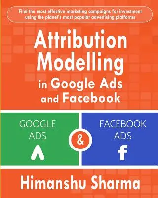 Atribuční modelování v reklamách Google a na Facebooku - Attribution Modelling in Google Ads and Facebook