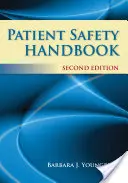 Příručka bezpečnosti pacientů - Patient Safety Handbook