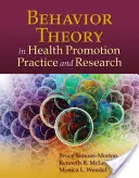 Teorie chování v praxi a výzkumu podpory zdraví - Behavior Theory in Health Promotion Practice and Research