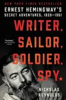 Spisovatel, námořník, voják, špion - Writer, Sailor, Soldier, Spy