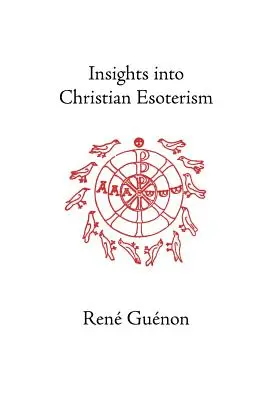 Vhled do křesťanského esoterismu - Insights into Christian Esoterism