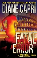 Fatální chyba: Jess Kimball Thriller - Fatal Error: A Jess Kimball Thriller