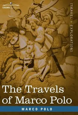 Cesty Marca Pola - The Travels of Marco Polo