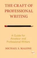 Řemeslo odborného psaní: Příručka pro amatérské i profesionální spisovatele - The Craft of Professional Writing: A Guide for Amateur and Professional Writers