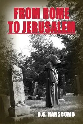 Z Říma do Jeruzaléma - From Rome to Jerusalem
