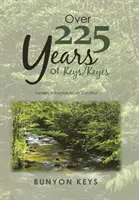 Více než 225 let značky Keys/ Keyes: Rodiny ve východní Severní Karolíně - Over 225 Years of Keys/ Keyes: Families in Eastern North Carolina