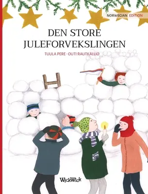 Den obchodu juleforvekslingen: Norské vydání knihy Christmas Switcheroo - Den store juleforvekslingen: Norwegian Edition of Christmas Switcheroo
