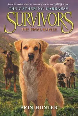 Survivors: The Gathering Darkness: Survivors: The Gathering Darkness: The Final Battle: The Final Battle - Survivors: The Gathering Darkness: The Final Battle