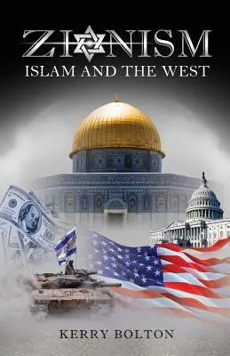 Sionismus, islám a Západ - Zionism, Islam and the West