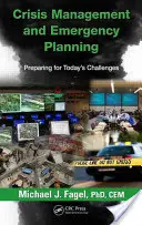 Krizové řízení a havarijní plánování: Příprava na současné výzvy - Crisis Management and Emergency Planning: Preparing for Today's Challenges