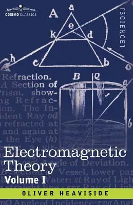 Elektromagnetická teorie, 1. díl - Electromagnetic Theory, Volume 1