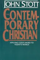 Současný křesťan: se studijní příručkou - The Contemporary Christian: with study guide