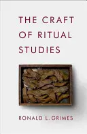 Řemeslo rituálních studií - Craft of Ritual Studies